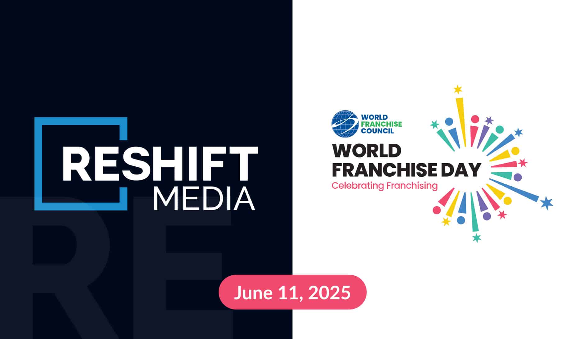 Reshift Media & World Franchise Day
